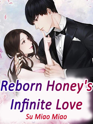 Reborn Honey's Infinite Love